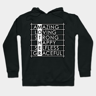 amazing loving strong happy selfless graceful mothers day Hoodie